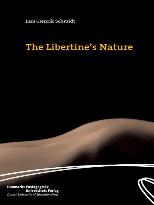 Title details for The Libertine's Nature by Lars-Henrik Schmidt - Wait list